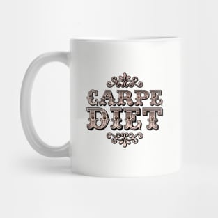 Carpe diet Mug